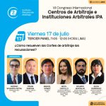  VII Congreso Internacional de Centros de Arbitraje e Instituciones Arbitrales IPA.